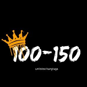 100-150 Hangtag Unlisted inventory @imanifest_v